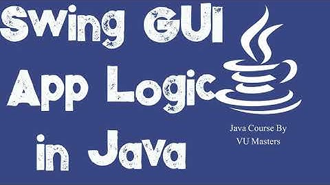 Swing GUI App Logic in Java |  Java | Lecture 62 | Urdu | Hindi | HomeSchool