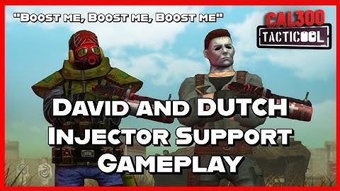 TACTICOOL: Dutch and David Injector Support Gameplay 💉💊💉