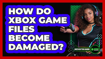 How Do Xbox Game Files Become Damaged?