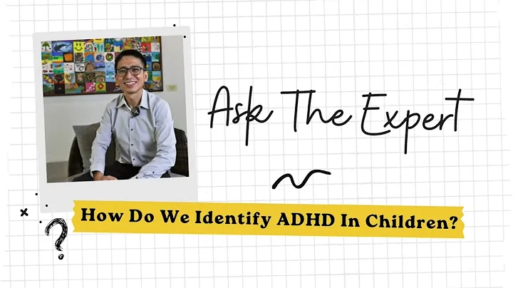 How Do We Identify ADHD In Children? | Dr Lim Choo...