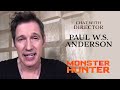 Monster Hunter Movie: Chats with director Paul W.S. Anderson