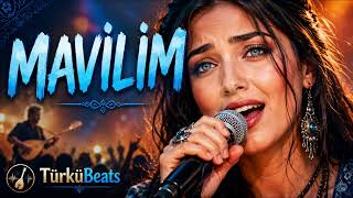 Mavilim Mavişelim Türkübeats