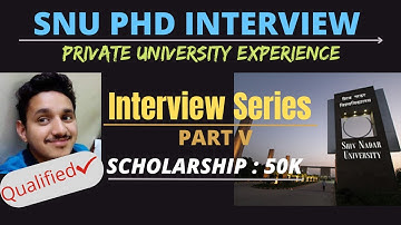 SNU PHD INTERVIEW || 50,000 PHD SCHOLARSHIP || SHIV NADAR UNIVERSITY || MY PHD INTERVIEW EXPERIENCE