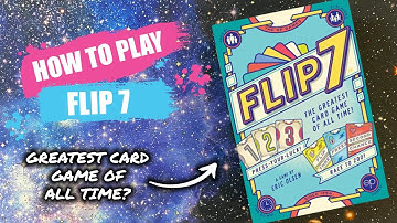 How to Play Flip 7 - The Greatest Card Game of All Time | Board Game Rules & Instructions