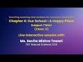 NCERT  Chapter 4: Our School-A Happy Place   Subject: TWAU   (Class: V)   Live