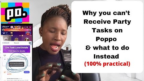 Why You Can’t Receive Party Tasks & What Can Be Done ✅ To Receive It. Make More Money On PoppoLive