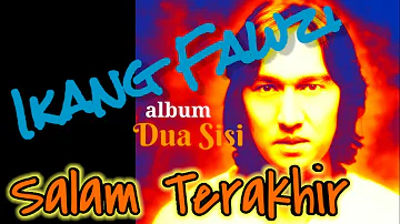 IKANG FAWZI - Salam Terakhir feat: Bella // ( Chord & Lyrics )