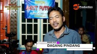 DAGANG PINDANG /  KANG AJO / PERDANA / AGIT PUTRA RENTAL SINGA DANGDUT / COVER