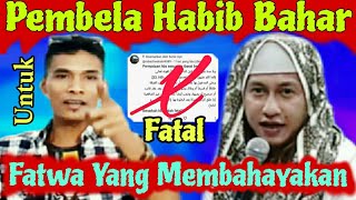 PEMBELA HABIB BAHAR NGAWUR & MEMBAHAYAKAN UMAT NABI