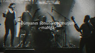 maNga - Dünyanın sonuna doğmuşum - [slowed + reverb + lyrics] Resimi