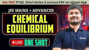 Chemical Equilibrium in One Shot : All Concepts & PYQs | JEE Main & Advanced | JUNOON 2026 | eSaral