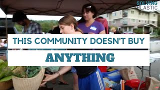 Imagining an Economy Where You Dont Have to Buy Anything | Solving Plastic