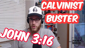 John 3:16: Calvinist Buster