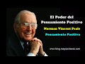 Pensamiento Positivo - El Poder del Pensamiento Positivo - Norman Vincent Peale - Audiolibro