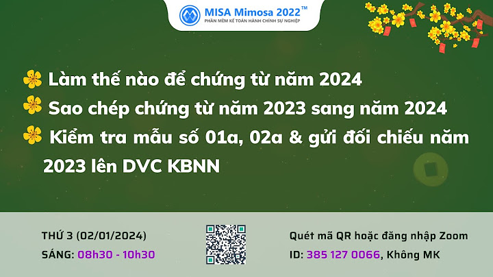 Hướng dẫn cách nhập dữ liệu misa 2023 năm 2024