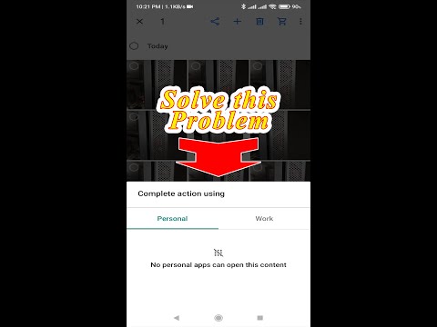 fix no personal apps can open this content in the new Android update