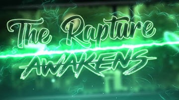The Rapture AWAKENS