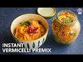 Instant Vermicelli Premix | Ready-to-Cook Sweet & Savory Mix | Homemade Recipes | Chef Varun