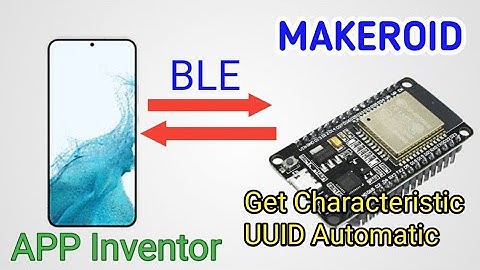 App Remote kontrol Esp32 dan Android via Bluetooth LE ( BLE) | Makeroid | Ai2
