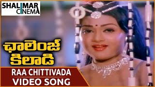 Challenge Khiladi Movie || Raa Chittivada Video Song || Arjun, Sri Priya || Shalimarcinema