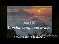 LEPCHA SONG