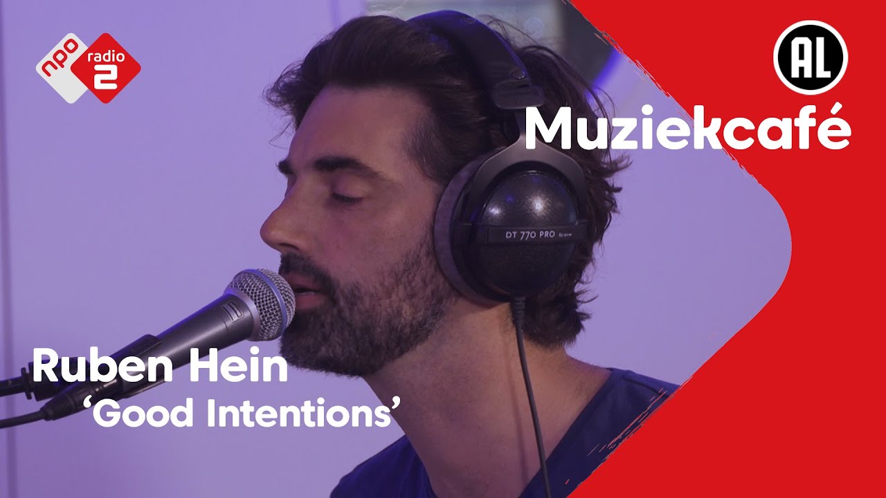 Watch Ruben Hein - Good Intentions | NPO Radio 2 on YouTube Watch Ruben Hein - Good Intentions | NPO Radio 2 on YouTube