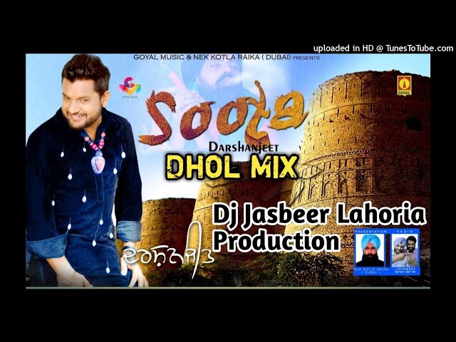 Soota_Dhol_Mix_Darshanjeet_Dj_Jasbeer_Production class=