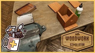 Botching a Birdhouse | Woodwork Simulator - Let's Play / Gameplay