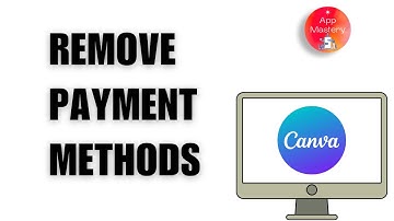 How to Remove Payment Method from Canva