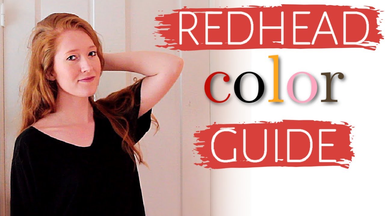 The REDHEAD GUIDE To WEARING COLORS Colors To Wear For Redheads The REDHEAD GUIDE To WEARING COLORS Colors To Wear For Redheads