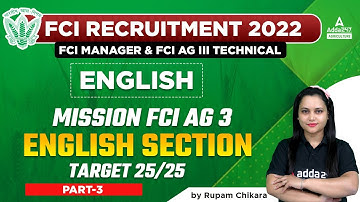 FCI Recruitment 2022 | FCI Manager & FCI AG 3 Technical | English by Rupam | Class 3