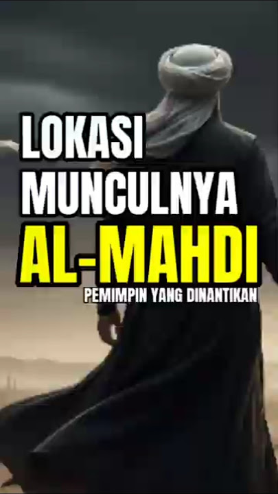 DISINILAH AL-MAHDI AKAN MUNCUL #shirts #shirtsvideo #akhirzaman #viral #fyp #viralvideo
