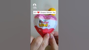 ❤️😍DIY Heart Shaped Kinder Joy #papercraft#valentinesday