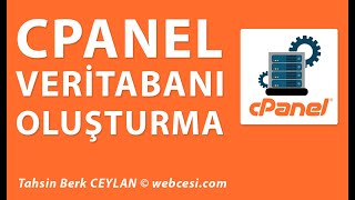 Cpanel Veritabanı Oluşturma Ve Yetkilendirme