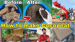 How to make cocopeat at home & Factory, Top 4 tips/trick to cocopeat