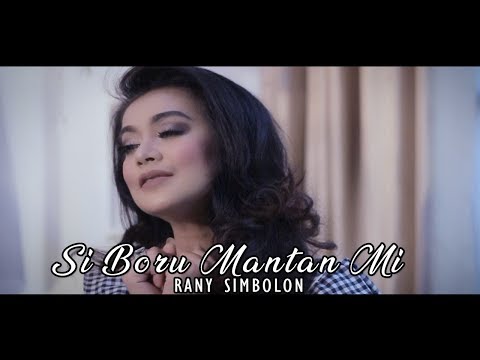 Lirik lagu Si Boru Mantan Mi - Rany Simbolon - Senandung 