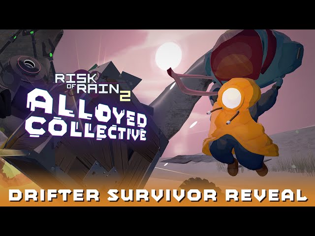 Risk of Rain 2: Alloyed Collective | Drifter Survivor Reveal Trailer
