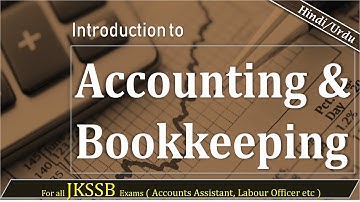 Accounts Assistant Finance - Introduction to Accounting And Bookkeeping (In Simple Words) #JKSSB