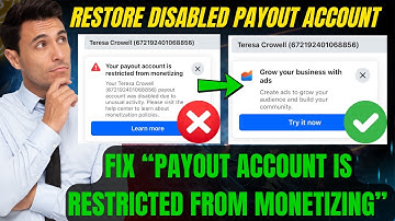 How To Fix “Payout Account is Restricted from Monetizing” | Restore Disabled Payout Account (2025)