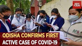 COVID-19 Outbreak: Odisha Confirms First Confirmed Case Of Novel Coronavirus