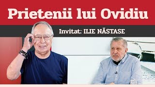 ILIE NĂSTASE, invitat la Prietenii lui Ovidiu » EDIȚIA INTEGRALĂ (episodul 19)