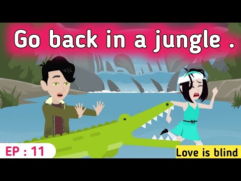 Love is blind part 11 | English story | Animated love story | Learn English | Sunshine English