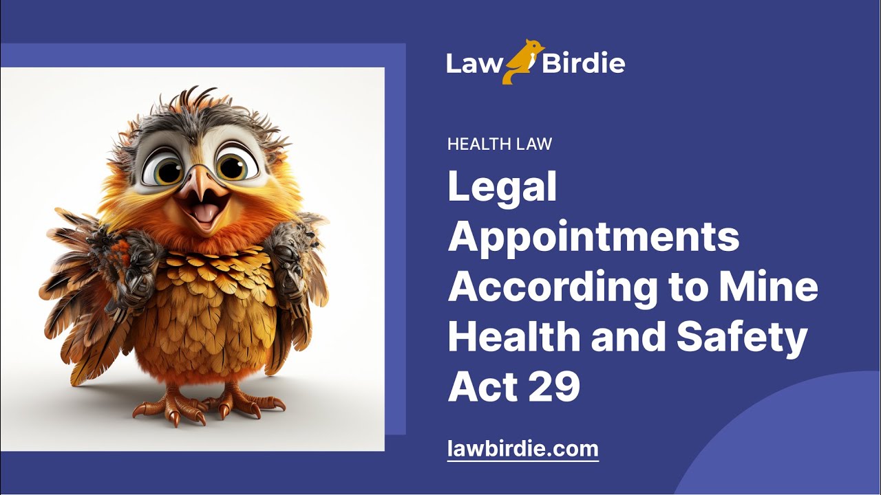 Legal Appointments According To Mine Health And Safety Act 29 Essay