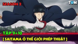 Phép Thuật Và Cơ Bắp | SS2: Tập 9+10 | Anime: MASHLE