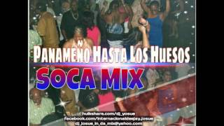 -Dj Yosue Presenta- Panameños Hasta Los Huesos Soca Mix