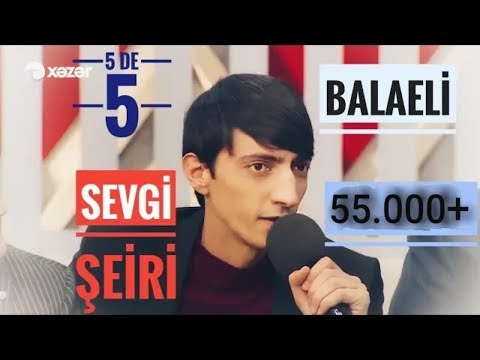 Balaeli - şeir ( xezer   5de5 ) meyxana