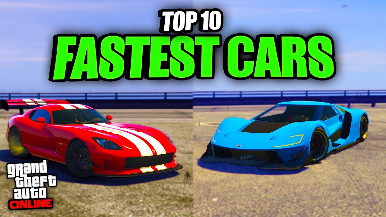 Top 10 FASTEST CARS In GTA Online 2026 YouTube 