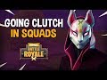 Going Clutch In Squads!! - Fortnite Battle Royale Gameplay - Ninja