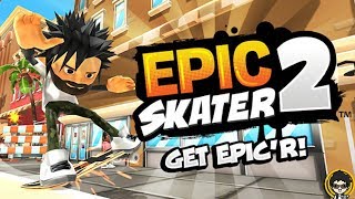 Epic Skater 2 Android/iOS GamePlay HD(Beta Test) screenshot 1
