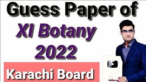 Guess Paper of XI Botany 2022 Karachi Board